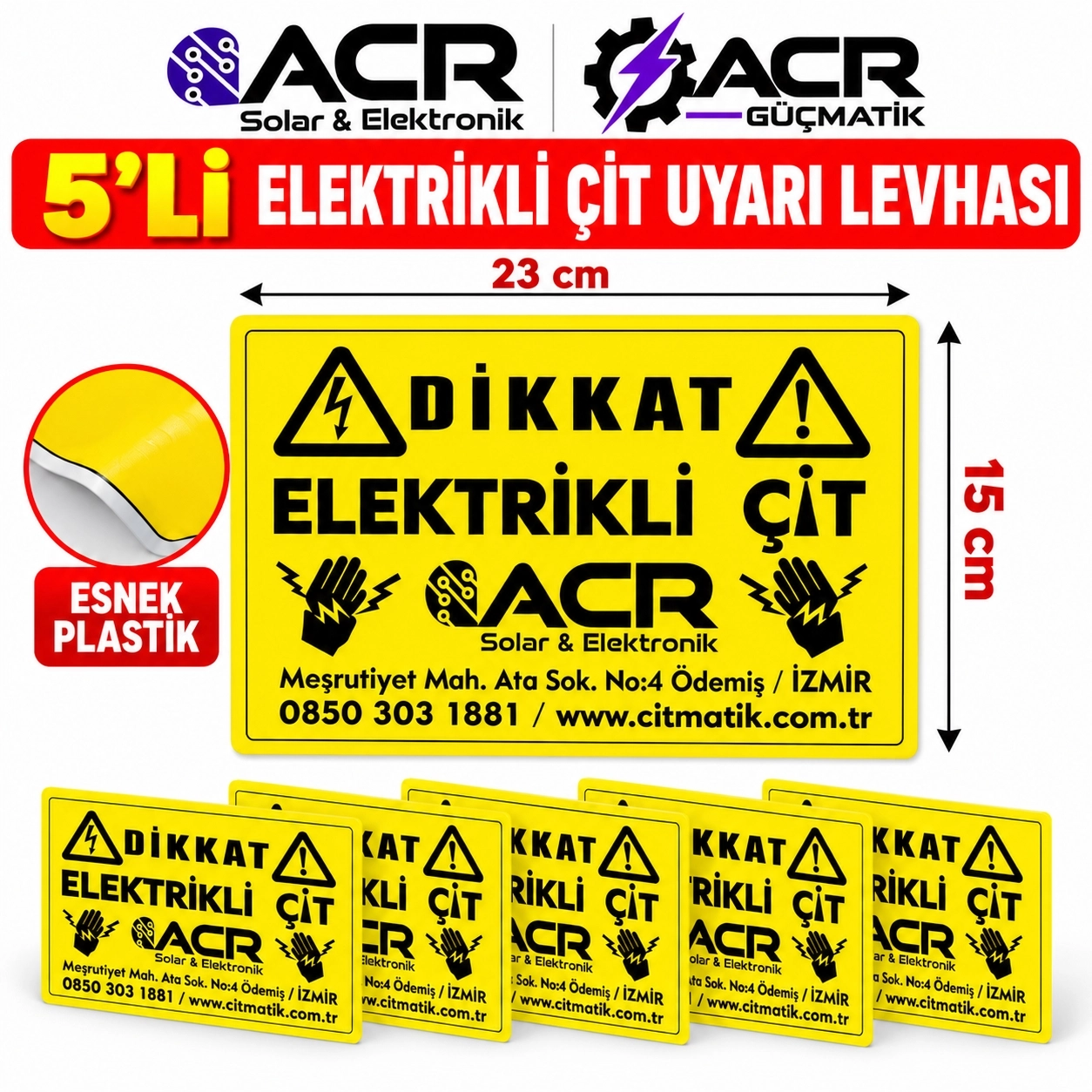 ACR Güçmatik 5’li Elektrikli Çit Uyarı Levhası 23x15 cm Esnek Plastik Dikkat Elektrikli Çit İkaz Tabelası