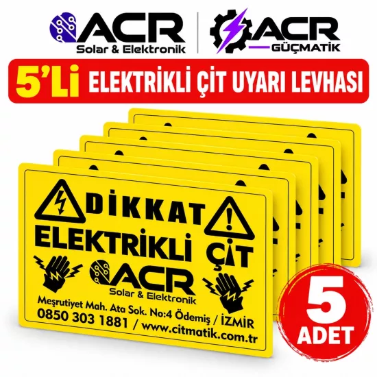 ACR Güçmatik 5’li Elektrikli Çit Uyarı Levhası 23x15 cm Esnek Plastik Dikkat Elektrikli Çit İkaz Tabelası